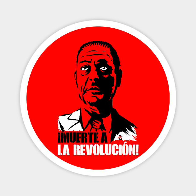 Muerte a la Revolucion Magnet by demonigote